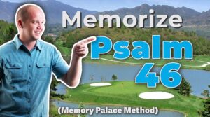 Memorize Psalm 46
