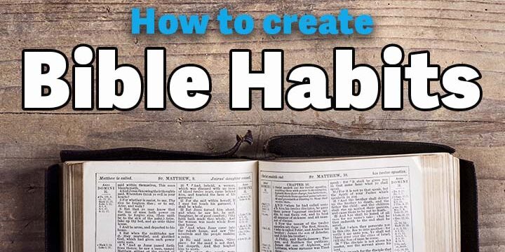 Create Bible Memory Habits