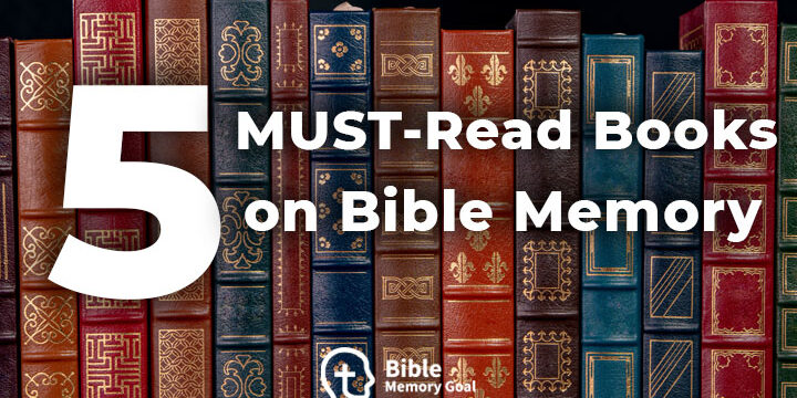 5 Books on Bible Memory You Should Read in 2024