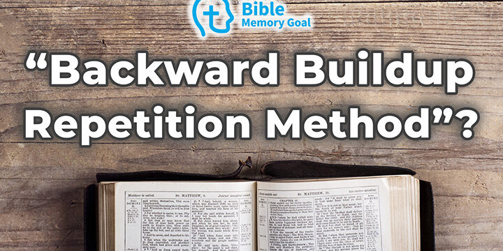 Backward buildup Bible memory method