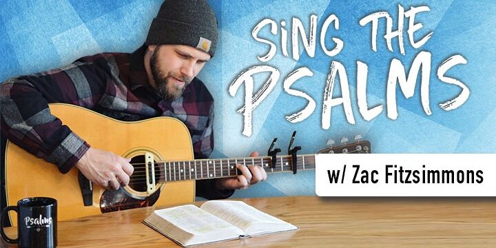 How to Memorize the Psalms Easily w/ Songs (ft. Zac Fitzsimmons)