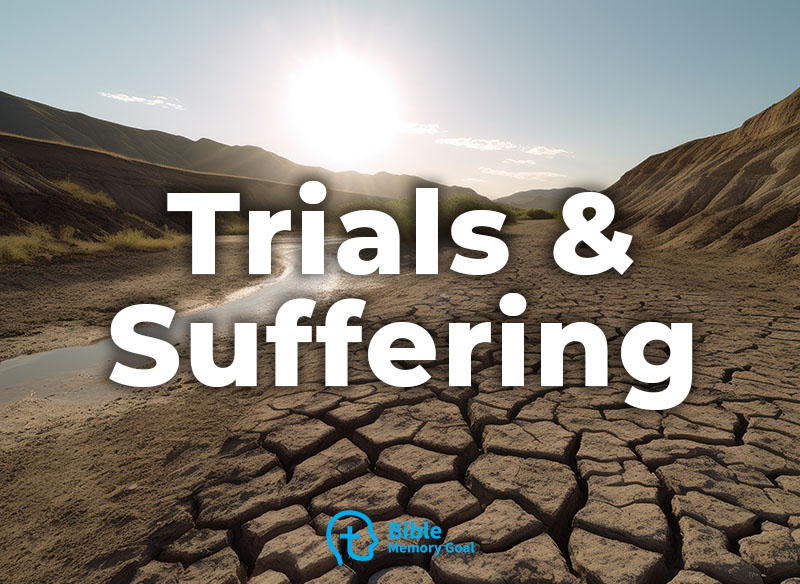 Bible verses about trials & suffering