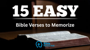 15 Easy Bible verses to memorize