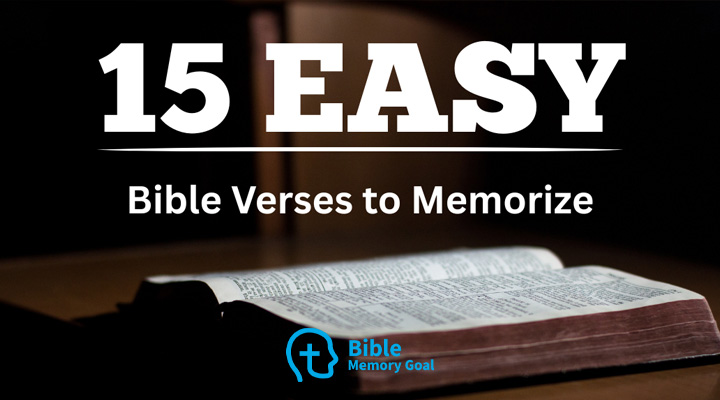 15 EASY Bible Verses Anyone Can Memorize